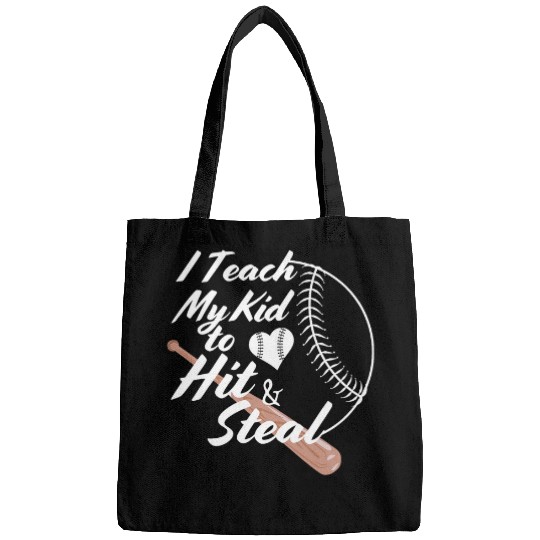 I Teach Kid to Hit and Steal Baseball Coachs Funny Dad Bags