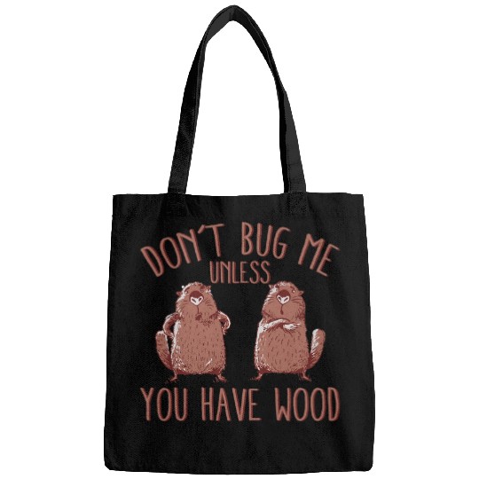 Lacrosse Gift Mens Dont Bug Me Unless You Have Wood Funny Beaver Lover Bags