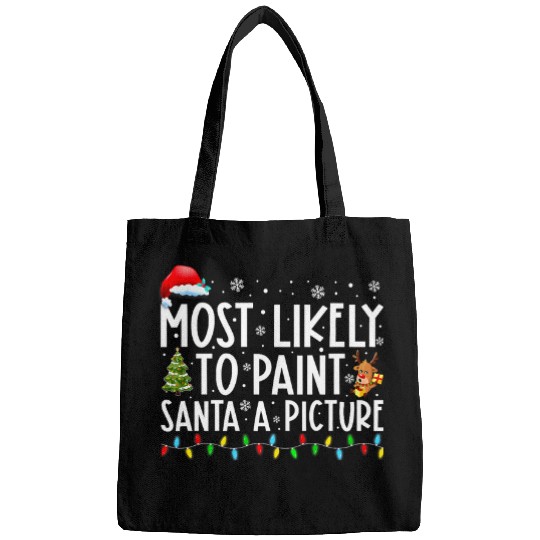 mosts Likely To Paint Santa A Picture Art Teacher Christmas Bags