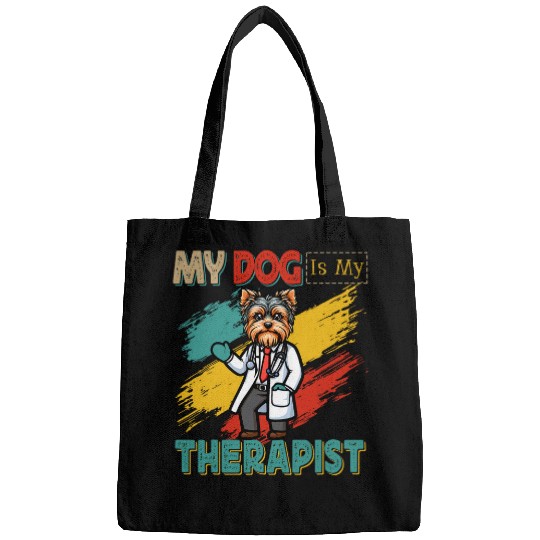 Dog Is Therapist Costume Yorkshire Terrier Lover Doctor Job Bags