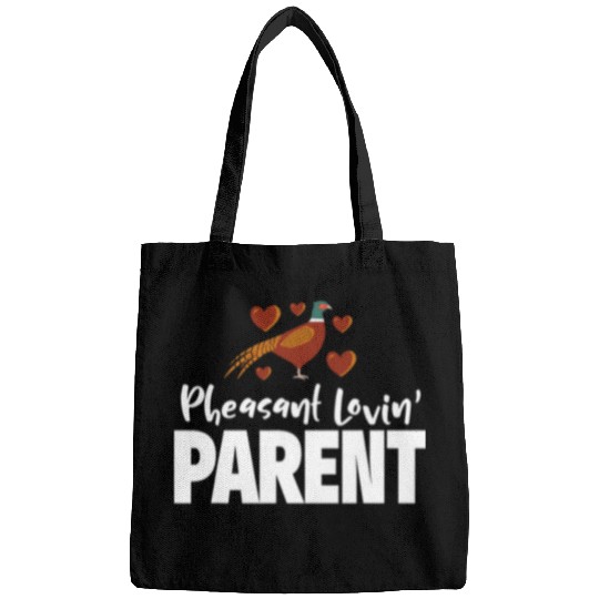 Pheasant Hunting Parent Pheasant Loving Mom or Dad Bags