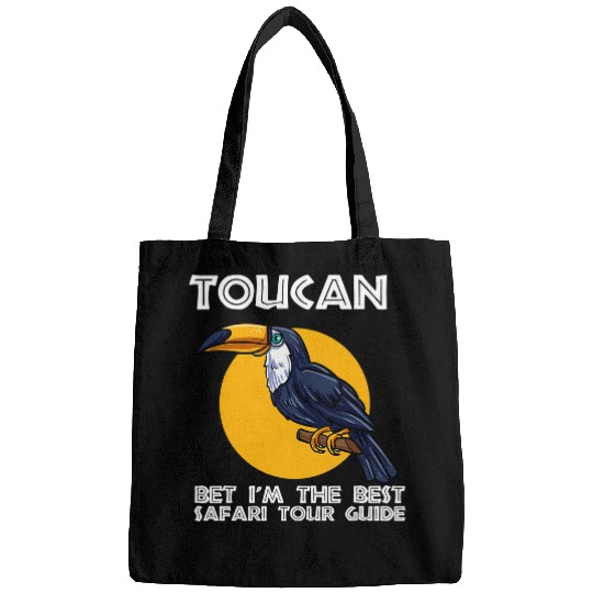 Toucan bet Im the bests safari tour guide Design Bags