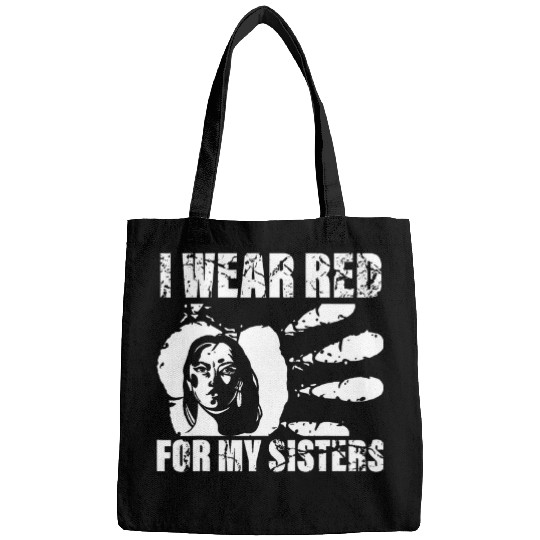 Native America MMIW Awareness I Wear Red For My Sisters Bags