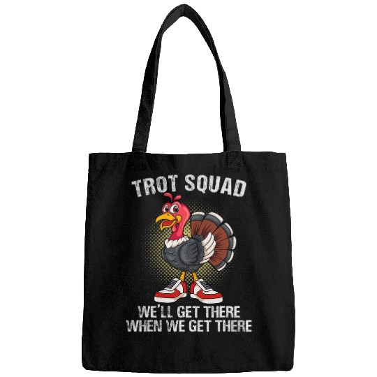 Turkey Trot Squad  s Funny Thanksgiving Running Costume Bags