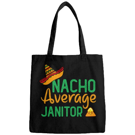 Funny Average Janitor Nacho Average Janitor School Janitors Bags