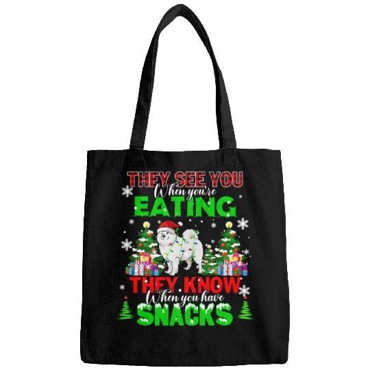 Dog Samoyed They See You When Youre Eating Snacks Lover xmass Samoyed Bags