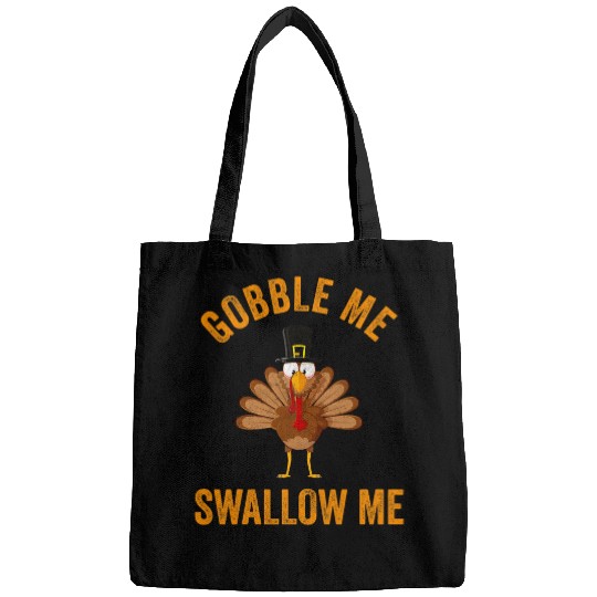 Turkey Day   Gobble Me Swallow Me Thanksgiving Day Bags