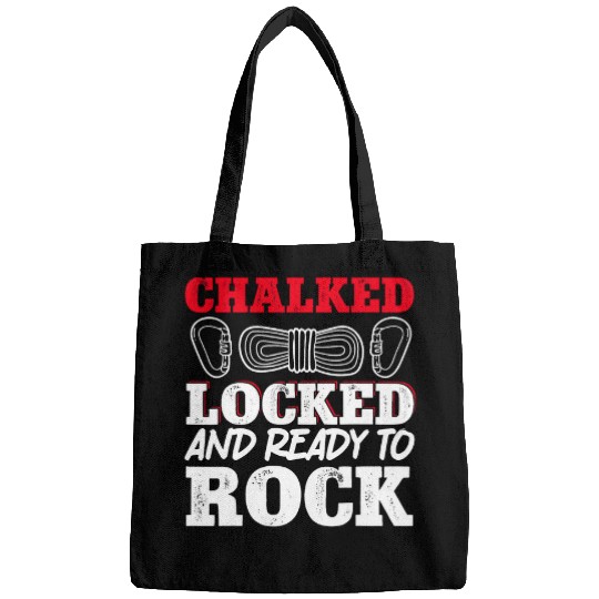 Rock Climbing Climber Chalked Locked And Ready To Rock Bags