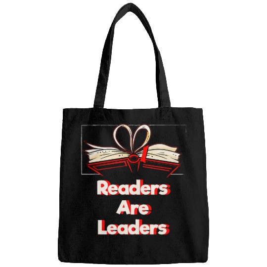 Readers Are Leaders Reading Bookworm Literature Book Lover 1 Bags