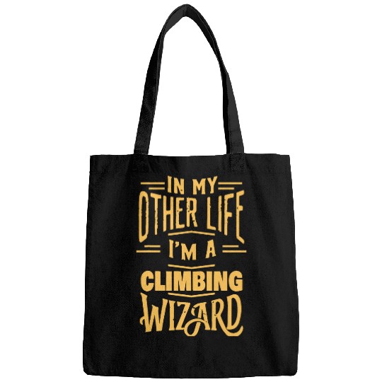 Im A Climbing Wizard Funny Climber Bags