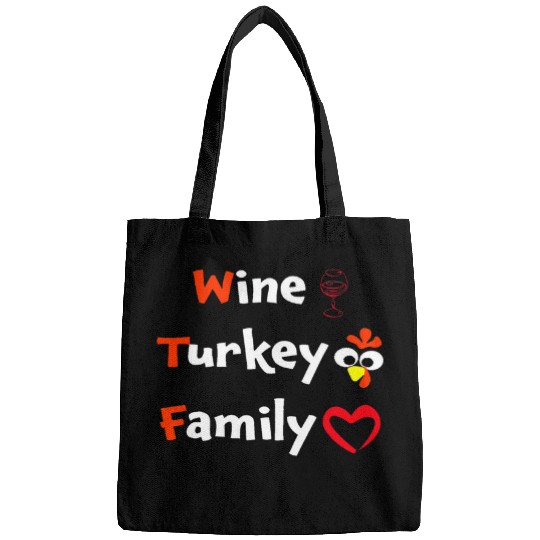 Wines turkey family wtf 2thanksgiving Bags