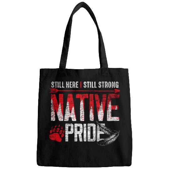 Still Here Still Strong Native Pride Feather Native American Bags