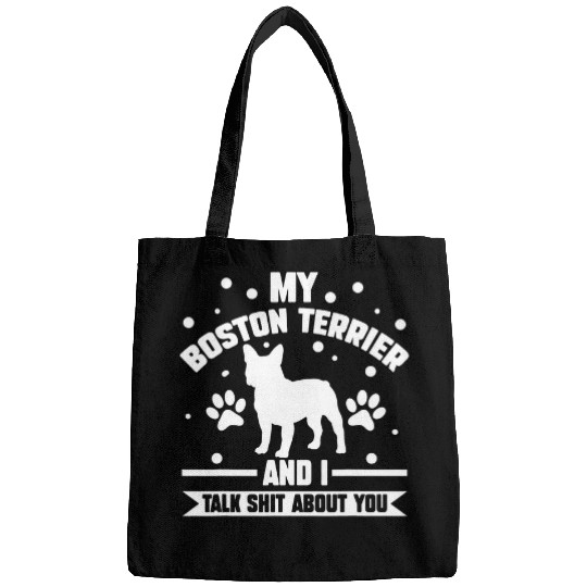 My Boston Terrier and I talk Border Collie Bags