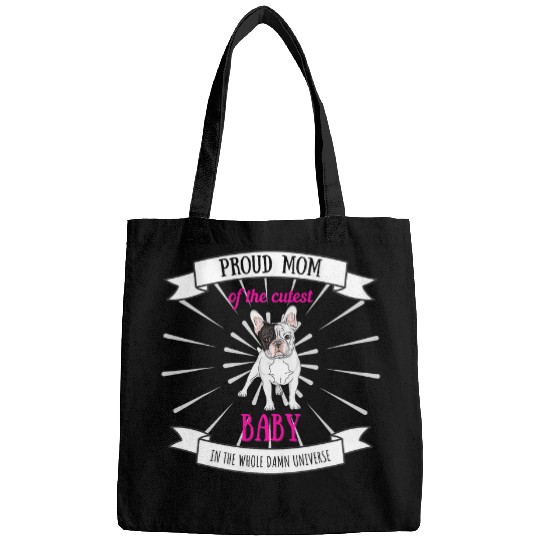 Frenchie Mama Bulldog Proud Dog Mum Dog Puppy Dogmom Bags