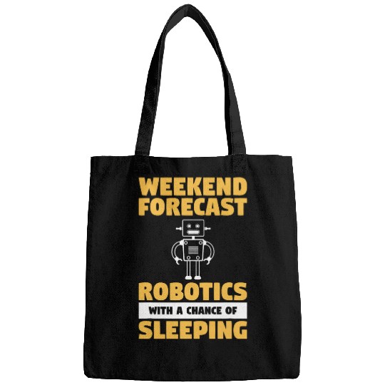 Weekend Forecast Robotics With A Chance Of Sleeping 21 Bags