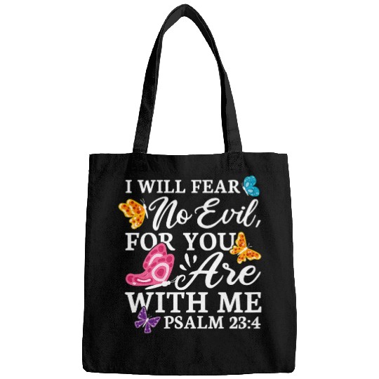 Womens I Will Fear No Evil For You Are With Me Bible Verse Bags