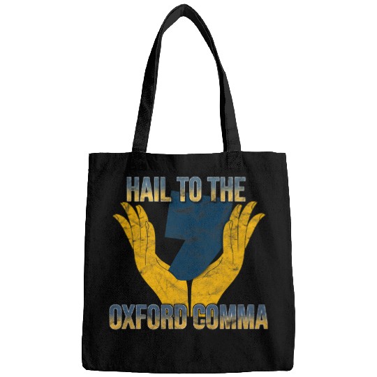 Hail To The Oxford Comma I vintages English Teacher Bags