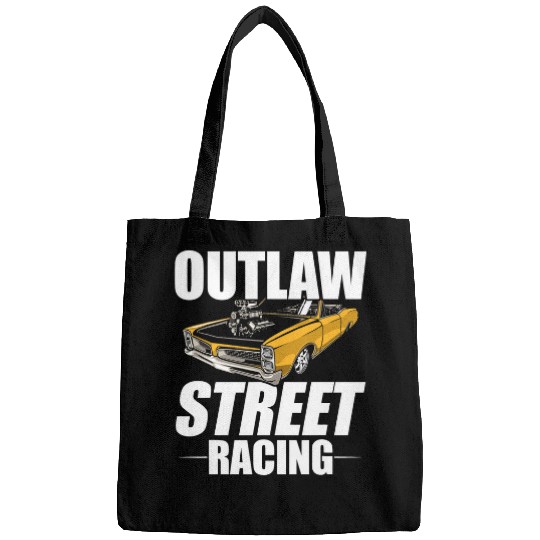 Outlaw Street Racing Funny Drag Racing 237 Bags