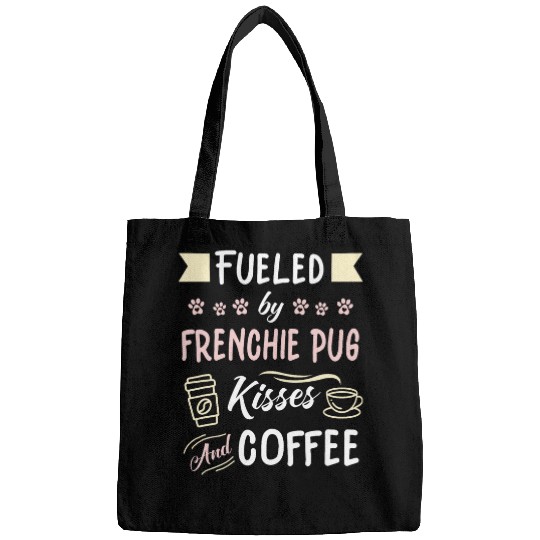 Frenchie Pug French Bulldog Pug Mom Coffee Lover Bags