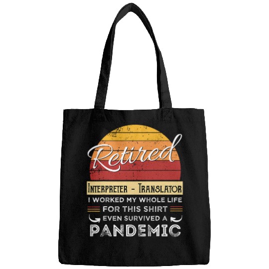 Discover Retired Interpreter 2Translator Worked Whole Life Retiree Bags