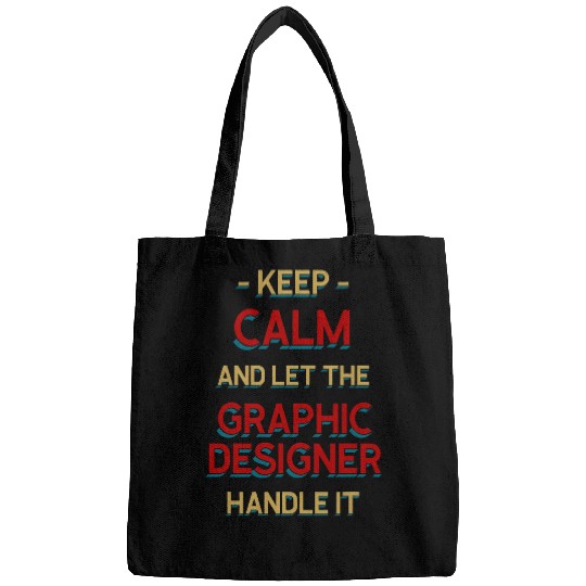 Discover Keep Calm Let Graphic Designer Handle It Graphic Artist 1 Bags