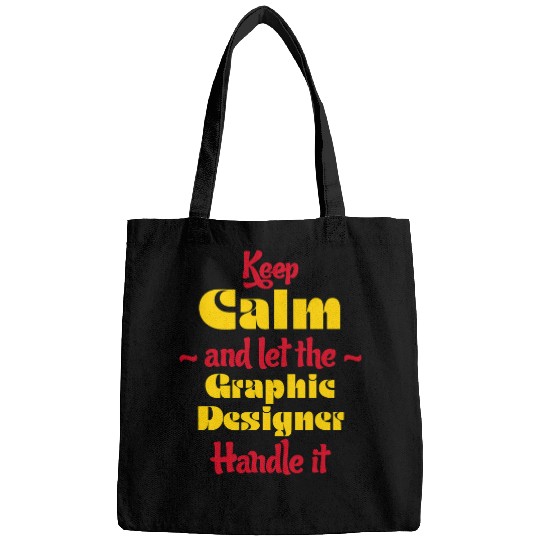 Discover Keep Calm Let Graphic Designer Handle It Graphic Artist Bags