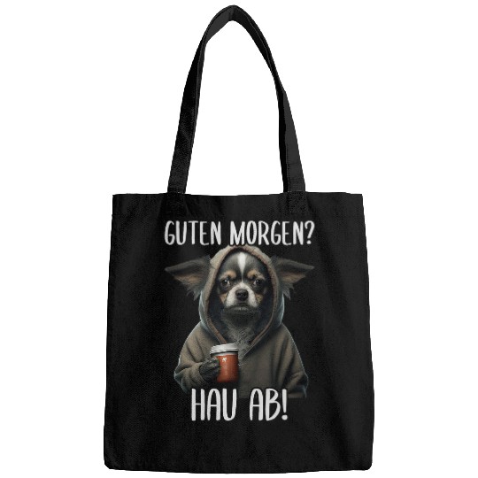 Good morning your Ernst morning grumpy Chihuahua coffee Bags
