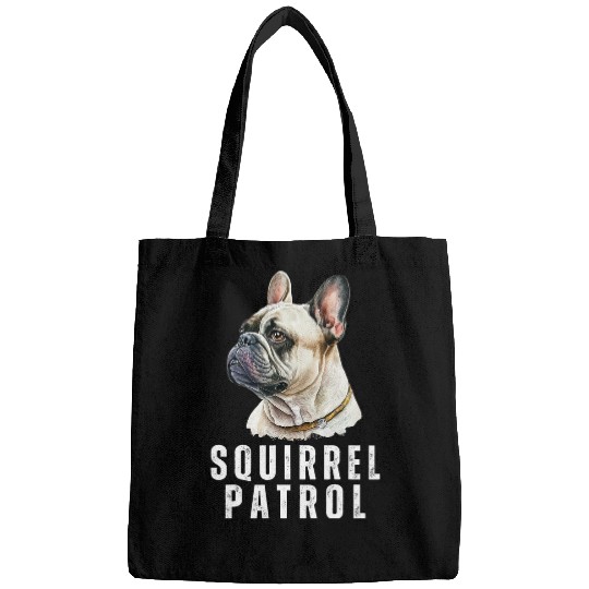 Funny Frenchie on Squirrel Patrol Funny French Bulldog 1 Bags