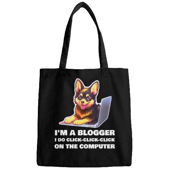Im a Blogger I Do ClickClickClick On The Computer 4 Bags