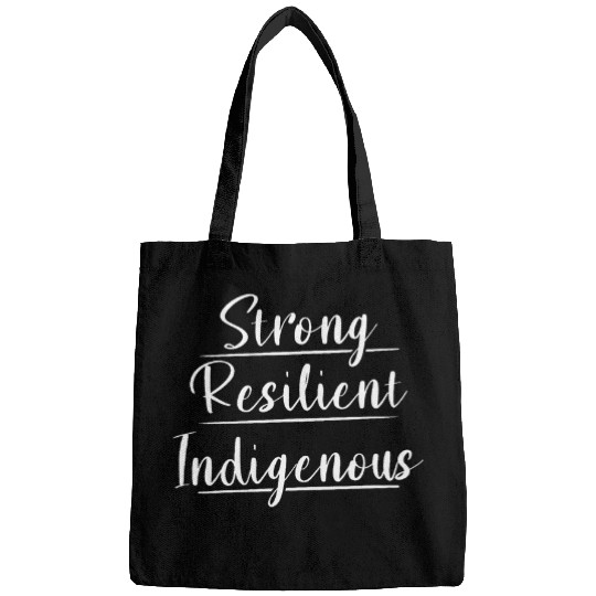 Strong Resilient Indigenous Native American People 1 Bags
