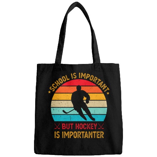 School Is Important But Hockey Is Importanter Funny Hockey 2 Bags