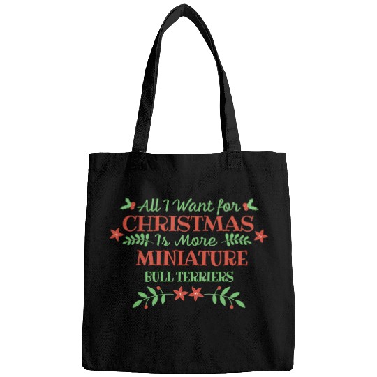 Miniature Bull Terrier Christmas Dog Lover Funny Saying Xmas Bags