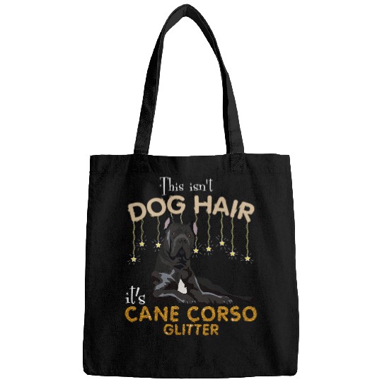 This Isnt Dog Hair Its Cane Corso Glitter Bags