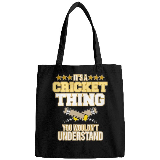 Its A Cricket Thing Sports Player Lover Team Coachs Graphic Bags