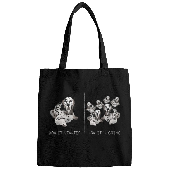 How It Started How Its Going English Setter Bags
