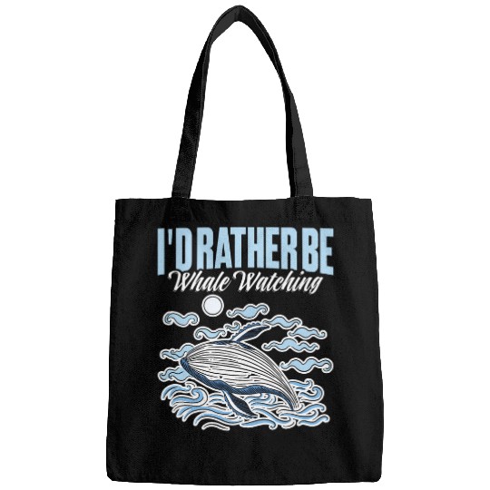 ID Rather Be Whale Watching Sea Animal Marine Biologist Bags