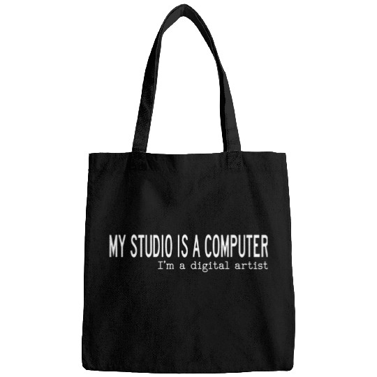My Studio is a Computer Im a digital artist Bags