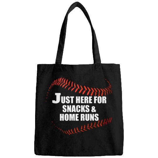 Just Here For Snacks and homes Runs Baseball Softball Funny Bags