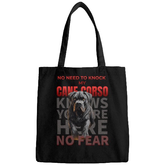 Italian Cane Corso Mastiff No Need to Knock My Loyal Prot Bags