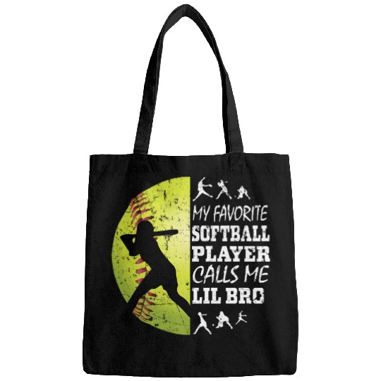 Discover My Favorite Softball Player Calls Me Lil Bro Sister Softball Bags