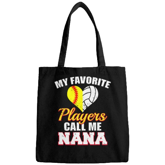 My Favorite Softball Volleyball Players Call Me Nana Bags