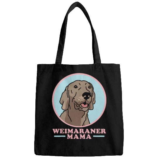 Weimaraner Mama Dog Owner Weimaraner Bags