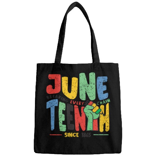 Juneteenth Breaking Every Chain Since 1865 Black History Jun Bags