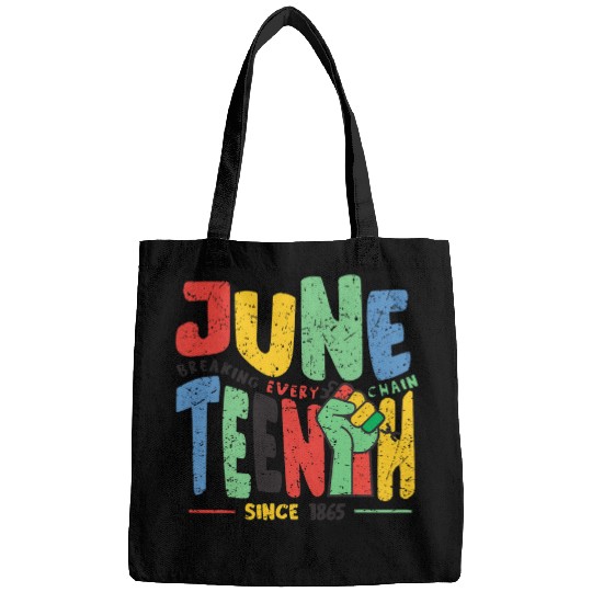 Juneteenth Breaking Every Chain Since 1865 Black History Jun Bags