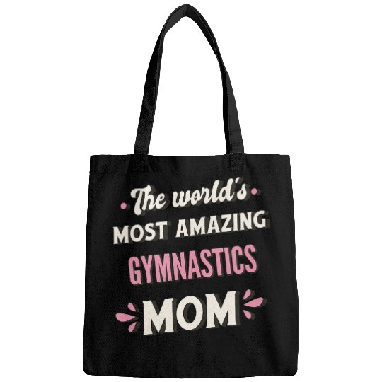 The Worlds mosts Amazing Gymnastics Mom 1 Bags
