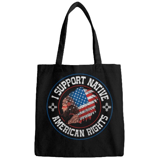 Native American Pride Quote for a Proud indigenous american Bags