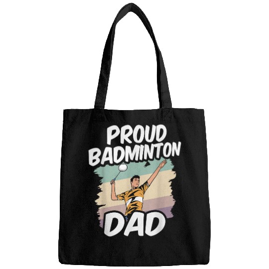 Discover Proud Badminton Dad Player Team Lover Match Father Daddy Bags