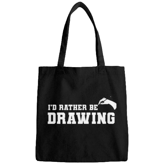 Id Rather Be Drawing Artist Art Teacher Bags