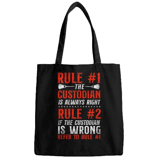 School Custodian Janitor Rule 1 The Custodian Is Always Bags