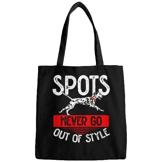 Spots Never Go Out Of Style Dalmatian Lovers Backprint Bags
